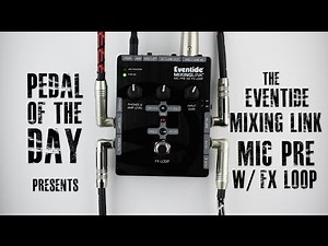 Eventide Mixing Link Mic Pre w/FX Loop