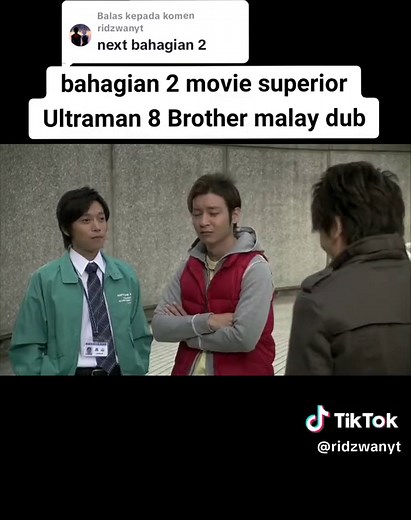 Membalas kepada @ridzwanytMembalas kepada @ridzwanyt bahagian 2 movie superior Ultraman 8 Brother malay dub #fyp #fyp #fypage #fypviral #fypdong #fypp #fypsounds #xyzbca #RidzwanYT #ridzwanyt #CapCut #malaydub #2008 #13september2008 #september2008 #superiorUltraman8Brothermalaydub #superiorUltraman8Brother #nostalgia #moviemalaydub