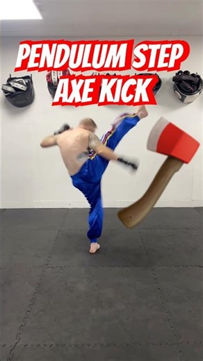 Pendulum step axe kick