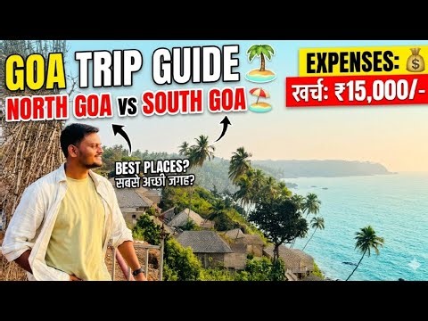 Complete Goa Travel Guide 2026 : Best Places to Visit & How to Plan Your Trip