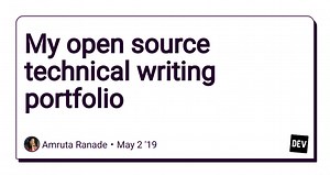 My open source technical writing portfolio
