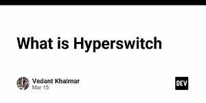 What is Hyperswitch