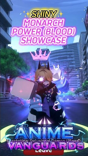 Monarch Shiny Power (Blood) Showcase | Anime Vanguards Roblox