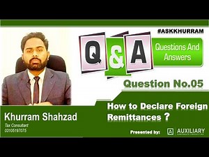 How to declare and reconcile Foreign Remittances in Income Tax Return and Wealth Statement | Q & A
