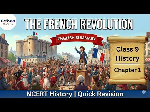 The French Revolution - Class 9 History Chapter 1 English | Quick Revision & Summary