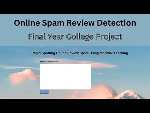 Online Spam Review Detection | Machine Learning | NLP | Python Project | Final Year College Projects