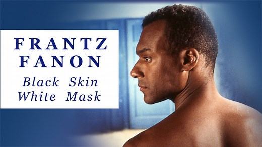Frantz Fanon: Black Skin, White Mask - Apple TV