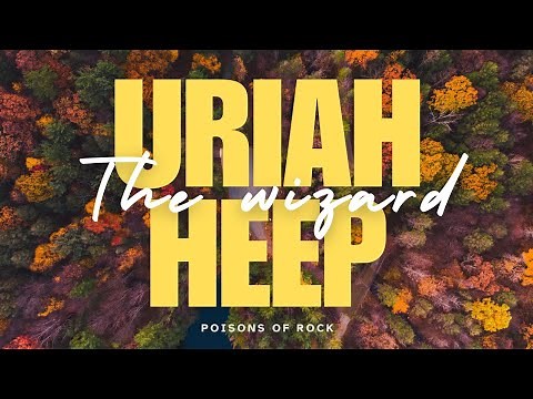 Uriah Heep - The Wizard (1972) Lyrics Video