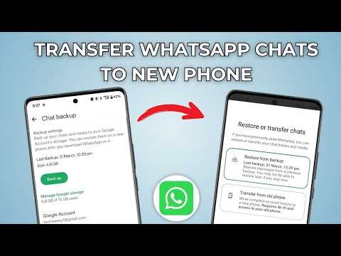 How To Transfer WhatsApp Chats From Old Phone to New Phone (Fastest Method)