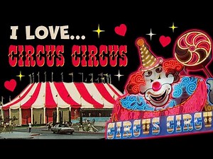 Exploring Circus Circus, My Favorite Casino in Las Vegas! (History & Tour)
