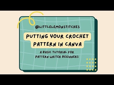 Pattern Writing for Beginners: Putting Your Pattern in Canva #patternwriting #crochet