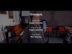 TERMINAL - by Rupert Holmes (Cover by Ben Noynay)
