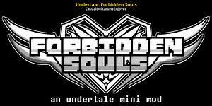 Undertale: Forbidden Souls Mod for UNDERTALE | UT Mods