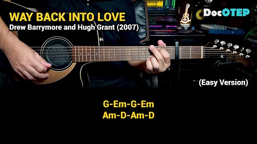 Easy Guitar Chords Tutorial for Way Back Into Love