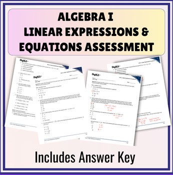 Algebra I Unit 2 Linear Expressions & Equations Assessment (Editable   Key)