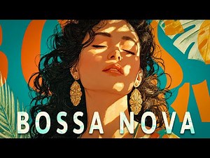 Best Bossa Nova Cover 2026🌴 Relaxing Bossa Nova Popular Songs For Work, Study & Evening Vibes