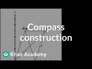 CA Geometry: Compass construction | Worked examples | Geometry | Khan Academy