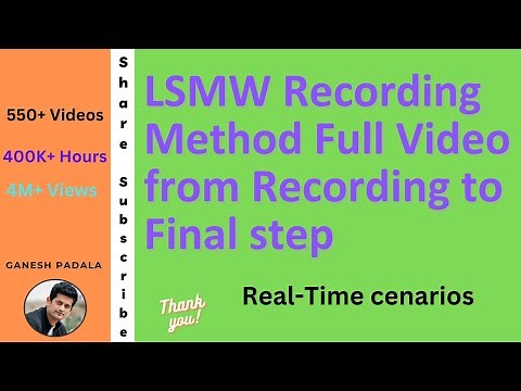 LSMW Recording Method Full Video from Recording to Final step || LSMW Best Videos on Internet
