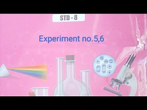 General Science Practical And Project Book std.8th Experiment no.5,6