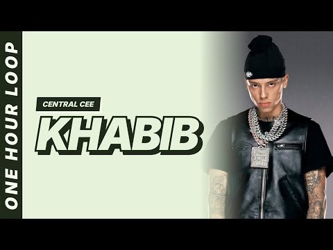 Central Cee - Khabib [One hour loop]