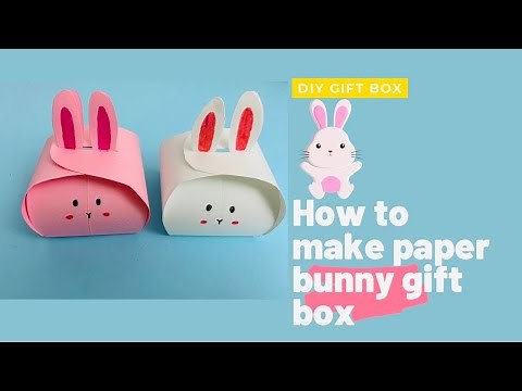 DIY GIFT BOX || How to make bunny gift box || Gift box ideas || Origami gift box