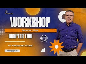 Work Shop Session One | Chapter Two