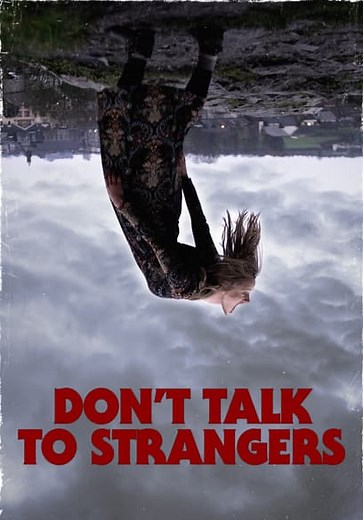 Don't Talk to Strangers (2021)