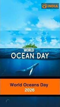 World Ocean Day 2026: Why Protecting Our Oceans Matters More Than Ever