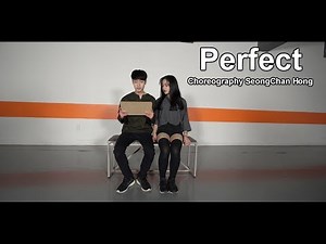 Perfect - Ed Sheeran / Choreography - SeongChan Hong