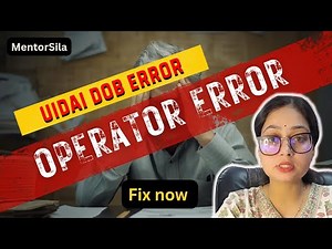 UIDAI DOB Operator Error Fix | Aadhaar DOB Correction 2026 Full Process |MentorSila