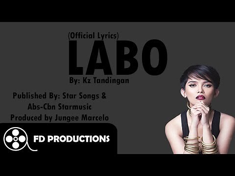 (Lyrics) Kz Tandingan - Labo