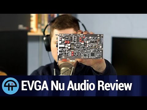 EVGA Nu Audio Sound Card Review