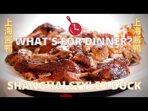 Shanghai Style Duck Recipe for Fathers Day! - CHINESE WHAT'S FOR DINNER?