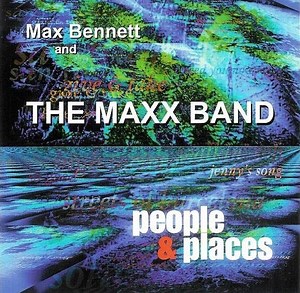 Max Bennett And The Maxx Band - People & Places