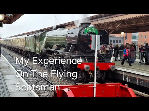 My Experience On The Flying Scotsman 19/02/26