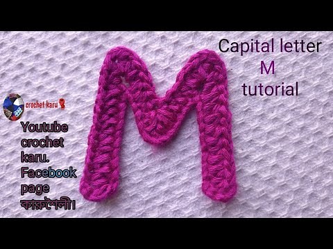 Crochet capital letter-M tutorial.