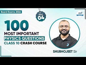 🎯 100 MOST Important Questions in Physics | Board Exam 2026 | Part 4 | CBSE 2026 Preparation