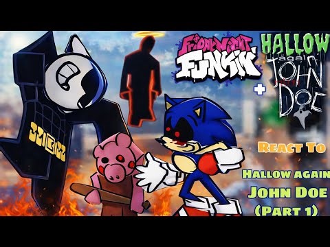 Fnf React To Hello Again John Doe Update || Roblox Party.exe, Piggy, Whistle Occurrence (Part 1)