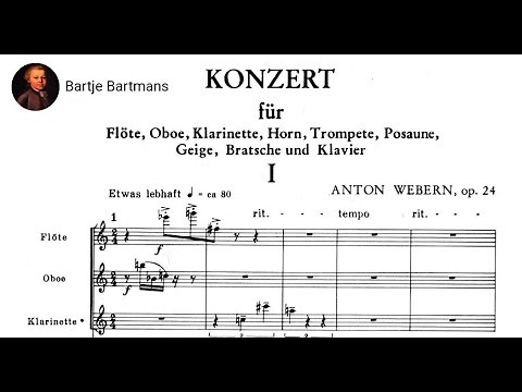 Anton Webern - Concerto for nine instruments, Op. 24 (1934)