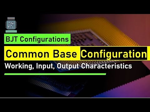 Common Base Configuration of BJT | BJT Configurations