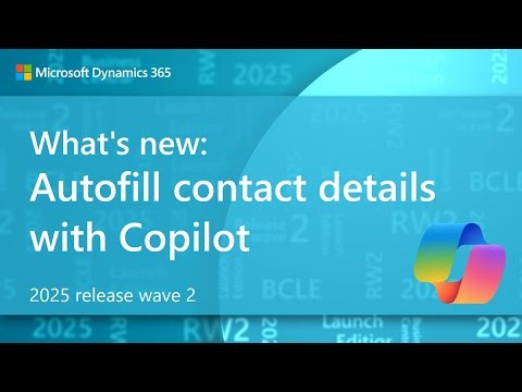 What's new: Autofill contact details with Copilot