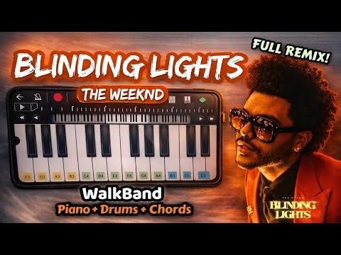 Blinding Lights - The Weeknd (Mobile Piano 🎹) | WalkBand Cover