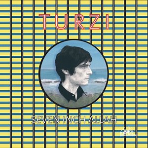 Turzi - Seven Inch Allah