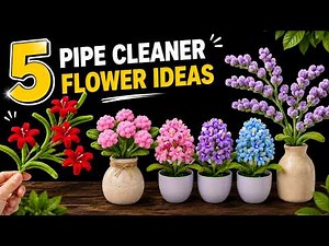 5 AMAZING Handmade Flowers Made From Pipe Cleaners! DIY Flower EASY And NO Glue TUTORIAL