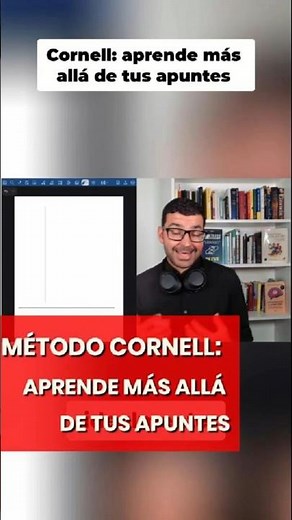 Método Cornell: Aprende más allá de tus apuntes