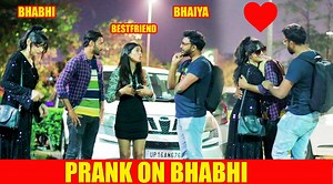 10M views · 10K reactions | prank on bestfriend bhaiya & bhabhi | Yogendra sharma | Prime Dekho India | Facebook