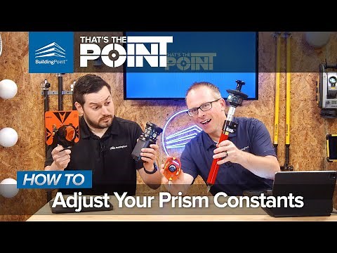 That's The Point - How To Adjust Your Prism Constants