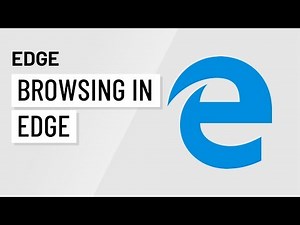 Microsoft Edge: Browsing in Edge