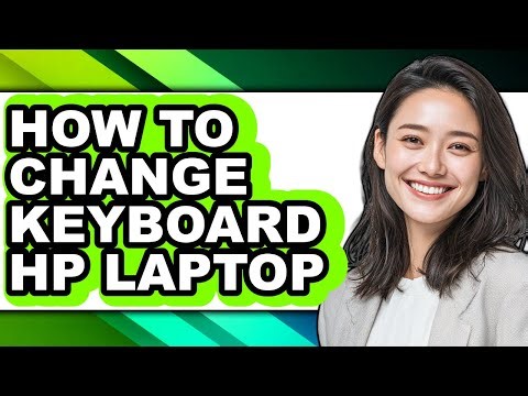 How to Change Keyboard Hp Laptop (updated)