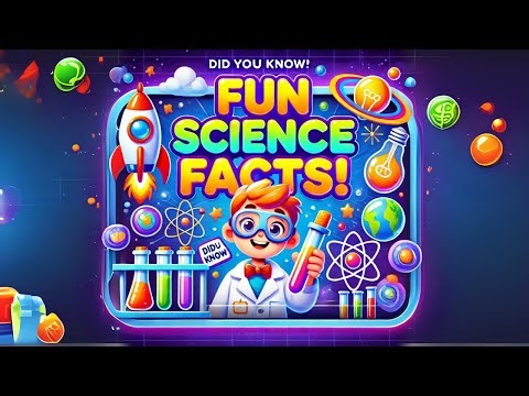 Did You Know? Science Facts For Kids | Fun with a Purpose